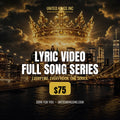Lyric Video — Full Song Series