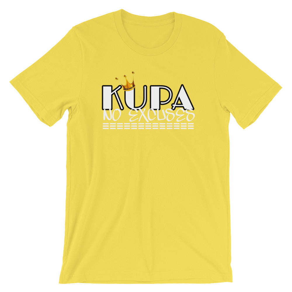 KUPA NO EXCUSES Unisex T-Shirt